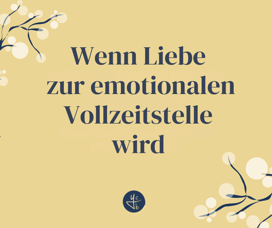 Wenn Liebe zur emotionalen Vollzeitstelle wird - und was Paare tun können, um das zu ändern